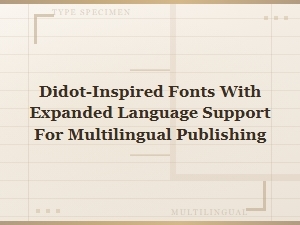 Didot Revivals with Expanded Multilingual Support
